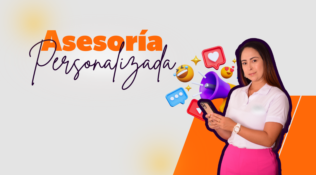 Lee más sobre el artículo ¿Necesitas Impulsar tu Marca? Asesoría Personalizada en Redes Sociales es la Clave